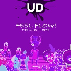 Feel Flow! - Hope [PREVIEW] Out Now!