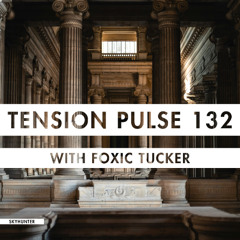 Tension Pulse 132 with Foxic Tucker
