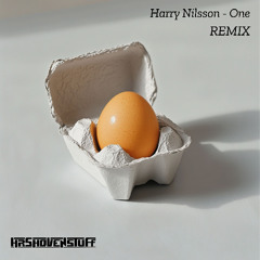 Harry Nilsson - One (HR Shovenstuff Remix)