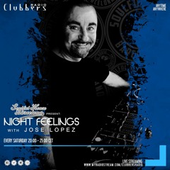 ● 05-09-2020. Clubbers Radio & Night Feelings Compilation By Jose Lopez (Soulful House Barcelona)