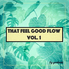 That Feel Good Flow, Vol. 1 (DJ Mix)