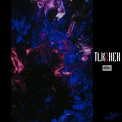 tlk.2.Her (1st.Mix) [Prod By CHRXS]