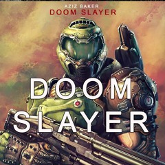 The Doom SLayer (Preview Album)