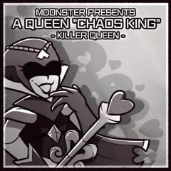 [Deltarune AU] [A Queen "Chaos King"] Killer Queen(my take)