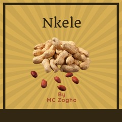 MC Zogho - Nkele (Peanuts)