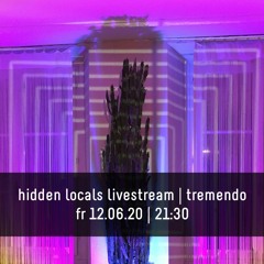 hidden_locals_livestream_tremendo_12_06_20