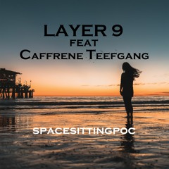 spacesittingpoc feat.Caffrene Teefgang [Buy link = Spotify]