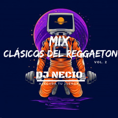 Dj Necio - Clásicos del Reggaeton Vol.  2