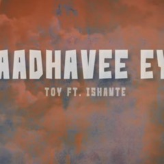 Toy Ft Ishante  Aadhaveeey X Symbolic Records