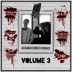 EUK - Vol. 3 (KROWD KTRL b2b MAIA b2b Level One b2b CVTVCLYSM b2b El ChopFlow b2b Surf Bandit)
