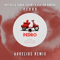 Raffaella Carrà, Jaxomy & Agatino Romero - Pedro (Aurelios Remix) [FREE DOWNLOAD]
