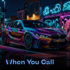When You Call