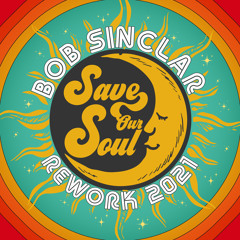 Save Our Soul (Rework 2021)
