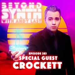 Beyond Synth - 283 - Crockett