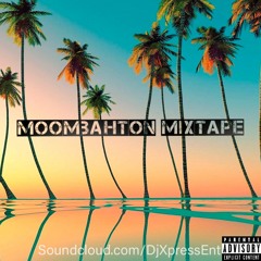 MOOMBAHTON MIX 2020 - Dj Xpress