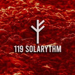 Forsvarlig Podcast Series 119 - Solarythm