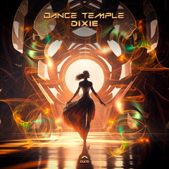 Dixie - Dance Temple (original mix)