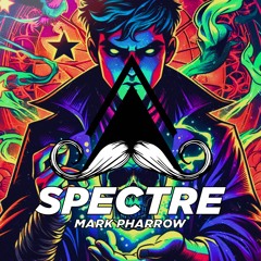 Mark Pharrow - Spectre (Original Mix)[MUSTACHE CREW RECORDS]