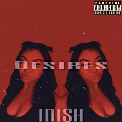 IRISH - Desires