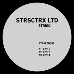 STRISC. - 009.2 [Premiere | STRXLTD009]