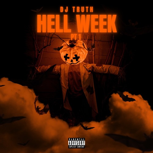 Dj Truth Hell Week 2021 Mix 1 of 3
