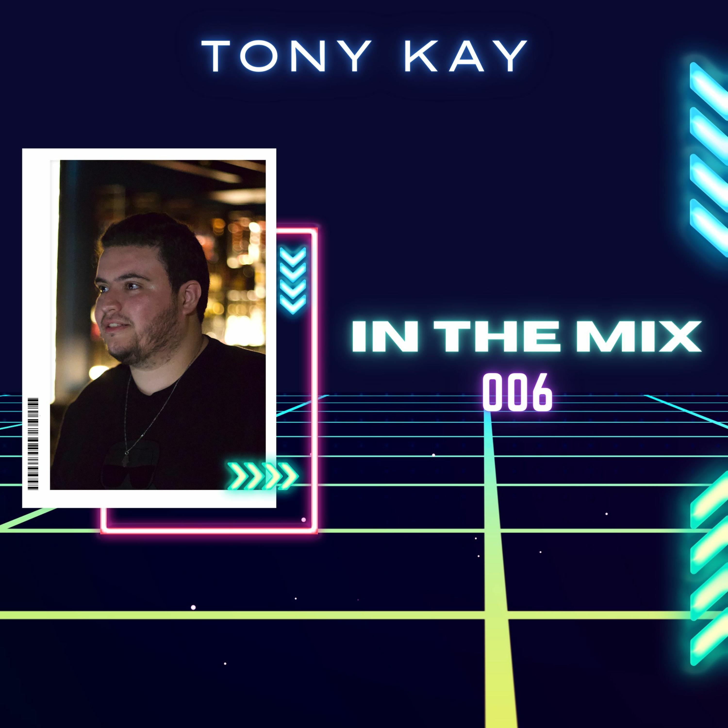 Tony Kay - In The Mix Radio Show