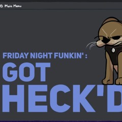 Friday Night Funkin FNF: Got Heck'd - Callhecker