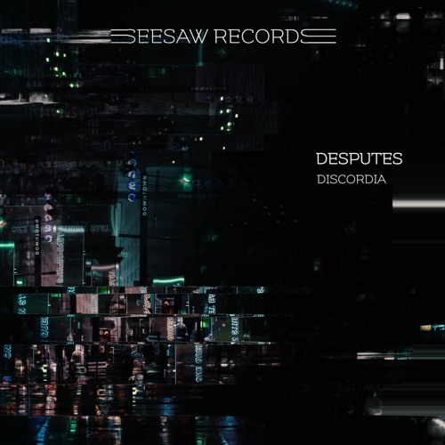 Desputes - Discordia [Seesaw Records]