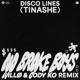 on DISCO LINES &amp; TINASHE - NO BROKE BOYS (WILLØ &amp; CODY KO REMIX) [FREE DOWNLOAD]