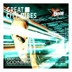 Great City Vibes February 2024 - XBeat Radio Station