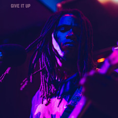 Give It Up