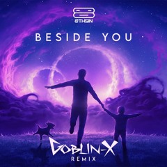 8THSIN - Beside You (Goblin - X Rmx) @Minus 32 Recs