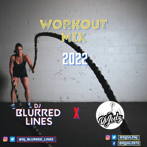 Workout Mix 2022 | Dj Blurred Lines x Dj Julz B2B
