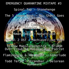 Emergency Quarantine Mixtape Vol. 3