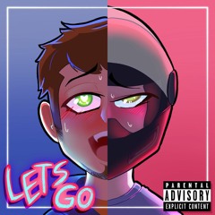 LETS GO (feat. zxgger)