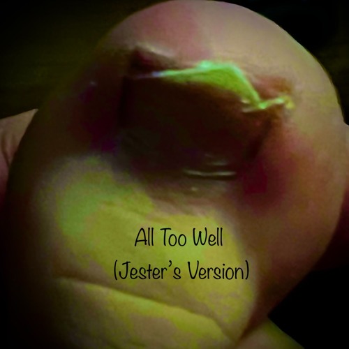 All Too Well (Jester's Version)