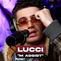 Lucci - M Assist (Exclu PlanèteRap)