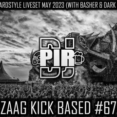 Dj Pir - Zaag Kick Based Mix 67 (ft. Basher & Dark Phoenx)