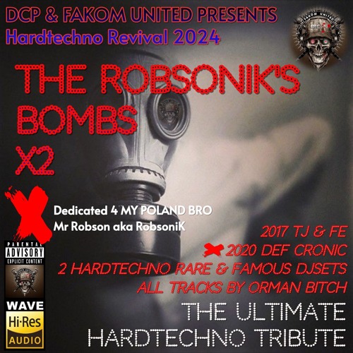 THE ROBSONIK'S BOMBS - Def Cronic Tribute 2017 - Orman Bitch Tribute FRDLL