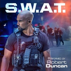 S.W.A.T. (Theme from 2017 SWAT TV Series Remake)