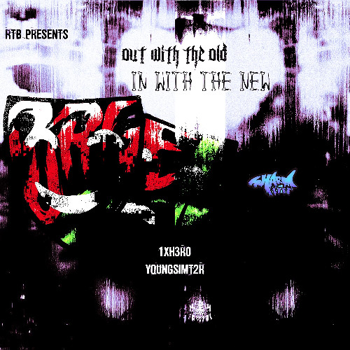 INTRO TO "OUT WITH THE OLD IN WITH THE NEW"
