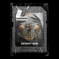 Yanisovic - Desert God