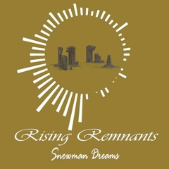 Rising Remnants - Epic Instrumental || By Snowman Dreams