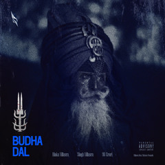BUDHA DAL (Akaal's Sikh Warriors)