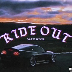 RIDE OUT - KAT X JAYYFR