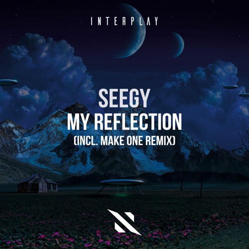 Seegy - My Reflection (Make One Dark Side Remix) [FREE DOWNLOAD]