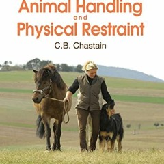 [PDF] Read Animal Handling and Physical Restraint by  C. B. Chastain