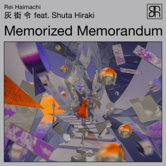 Mastering Case.1 (from Memorized Memorandum (Shuta Hiraki Remix) )