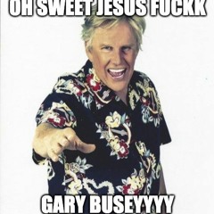 Gary Busey part one