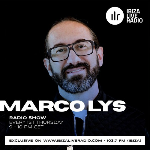 Marco Lys Ibiza Live Radio #21
